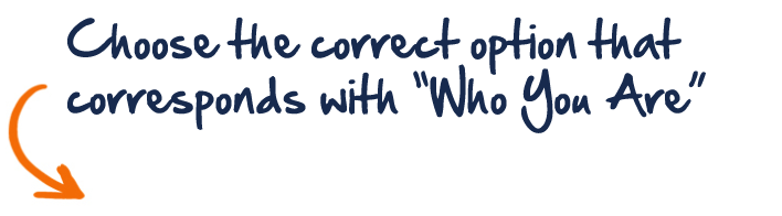 Choose the correct option that corresponds with “Who You Are”
